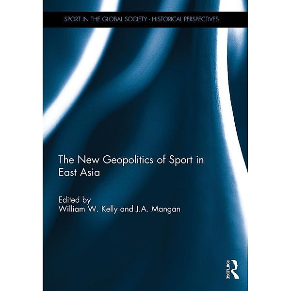 The New Geopolitics of Sport in East Asia