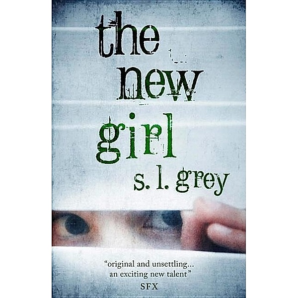 The New Girl, S. L. Grey