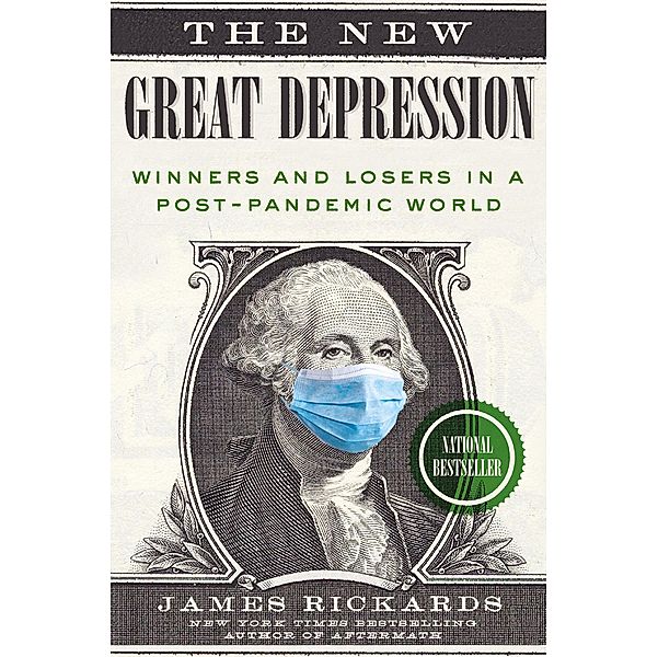 The New Great Depression, James Rickards