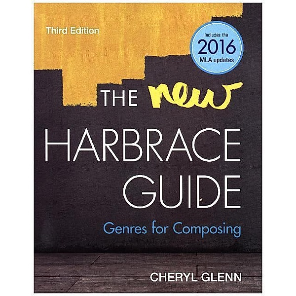 The New Harbrace Guide: Genres for Composing (w/ MLA9E Updates), Cheryl Glenn