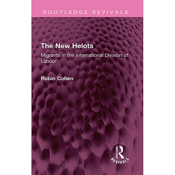 The New Helots, Robin Cohen