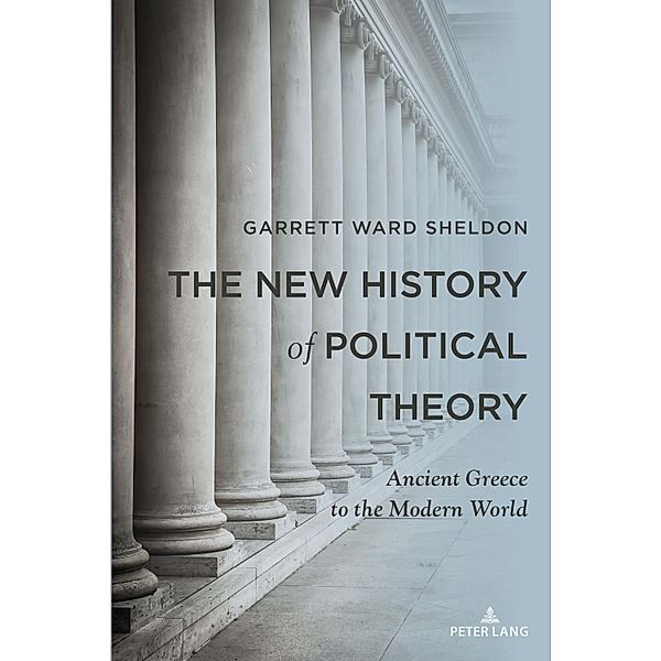 The New History of Political Theory, Garrett Ward Sheldon