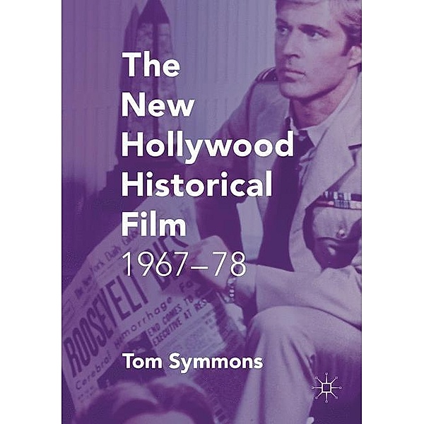 The New Hollywood Historical Film, Tom Symmons