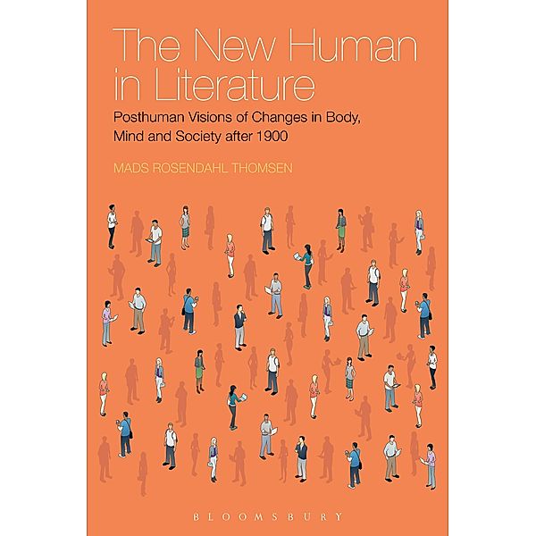 The New Human in Literature, Mads Rosendahl Thomsen