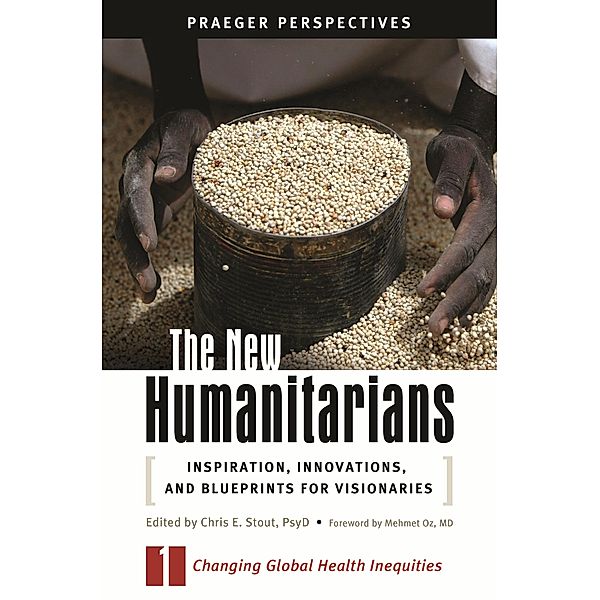 The New Humanitarians, Chris E. Stout Ph. D.