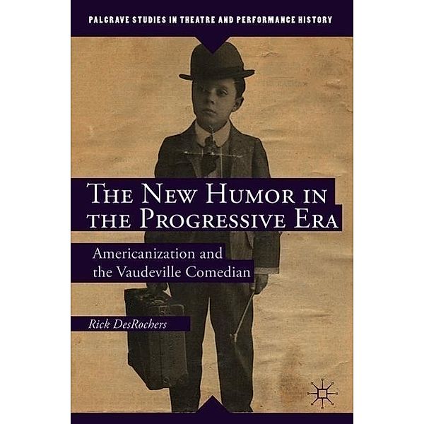 The New Humor in the Progressive Era, R. DesRochers