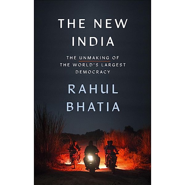 The New India, Rahul Bhatia