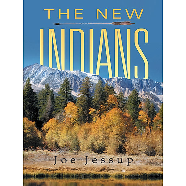 The New Indians, Joe Jessup