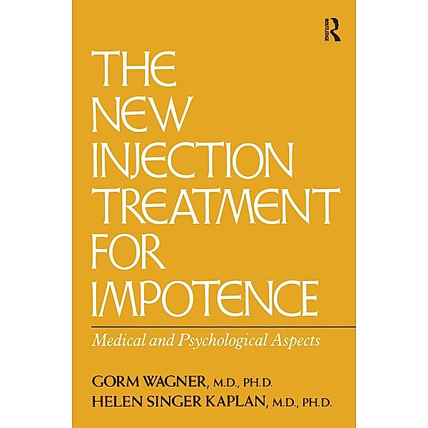 The New Injection Treatment For Impotence, Gorm Wagner, Helen Singer Kaplan