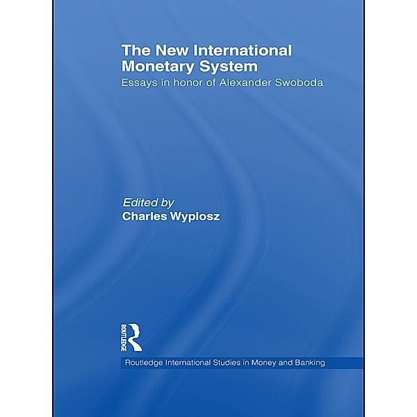 The New International Monetary System