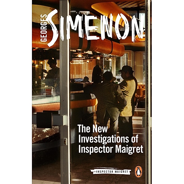 The New Investigations of Inspector Maigret, Georges Simenon