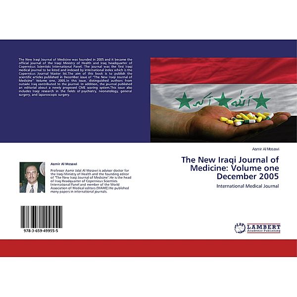 The New Iraqi Journal of Medicine: Volume one December 2005, Aamir Al Mosawi