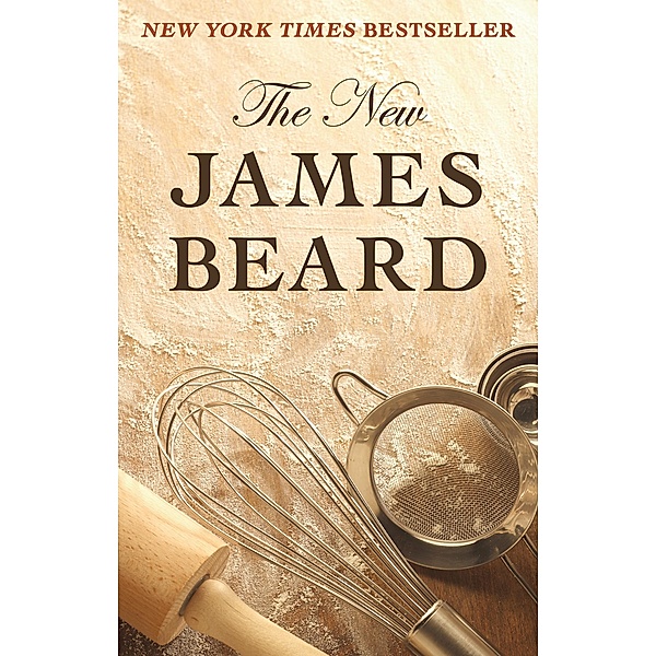 The New James Beard, James Beard