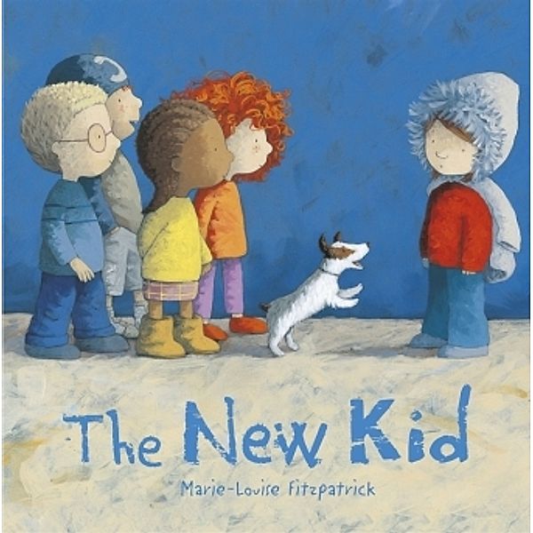 The New Kid, Marie-Louise Fitzpatrick