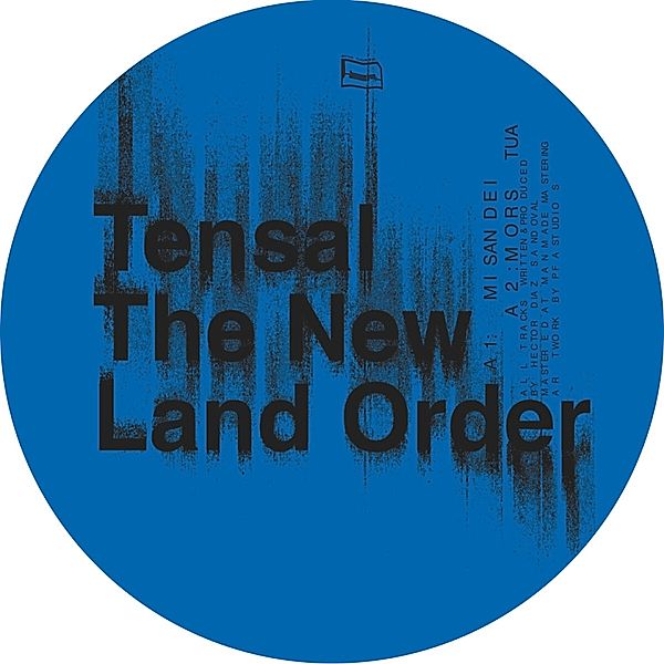 The New Land Order, Tensal