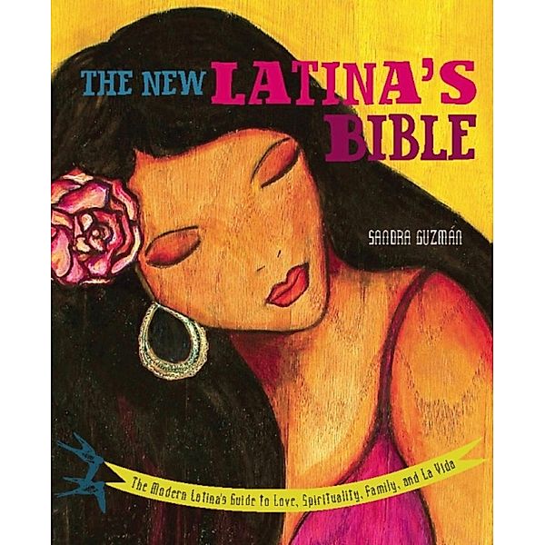 The New Latina's Bible, Sandra Guzmán