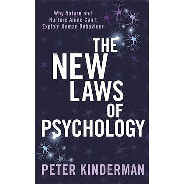 The New Laws of Psychology, Peter Kinderman