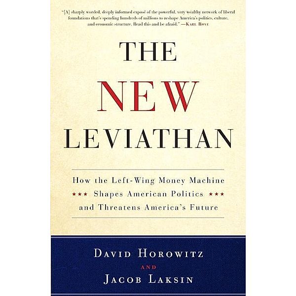 The New Leviathan, David Horowitz, Jacob Laksin