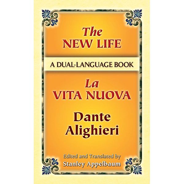 The New Life/La Vita Nuova, Dante Alighieri