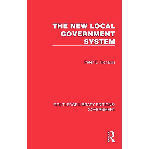 The New Local Government System, Peter G. Richards