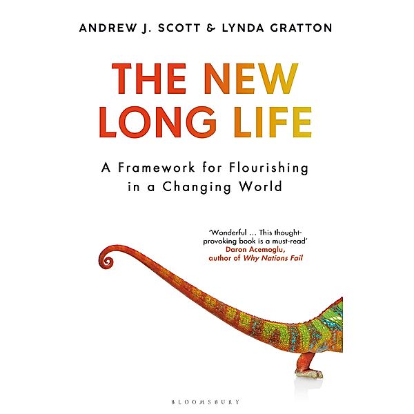 The New Long Life, Andrew J. Scott, Lynda Gratton