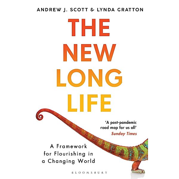 The New Long Life, Andrew J. Scott, Lynda Gratton