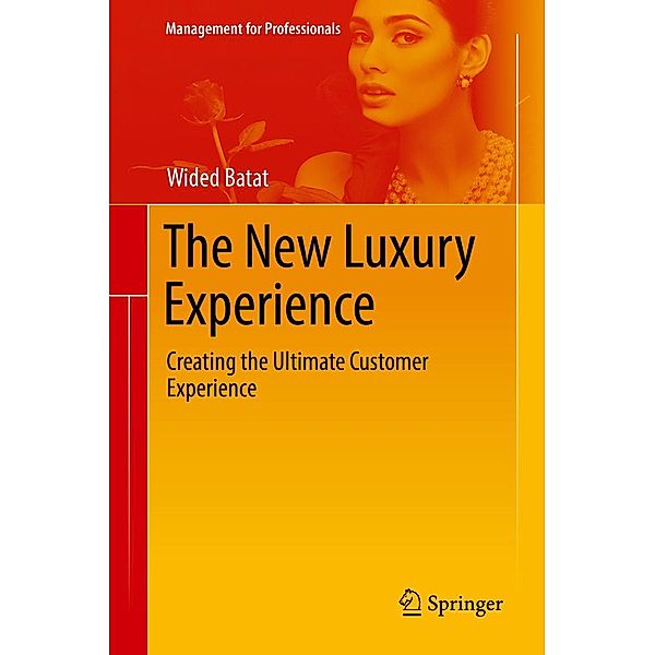 The New Luxury Experience / Management for Professionals, Wided Batat