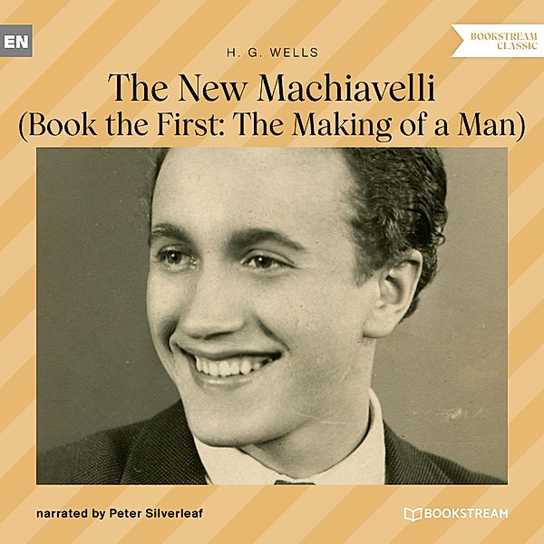 The New Machiavelli, H. G. Wells