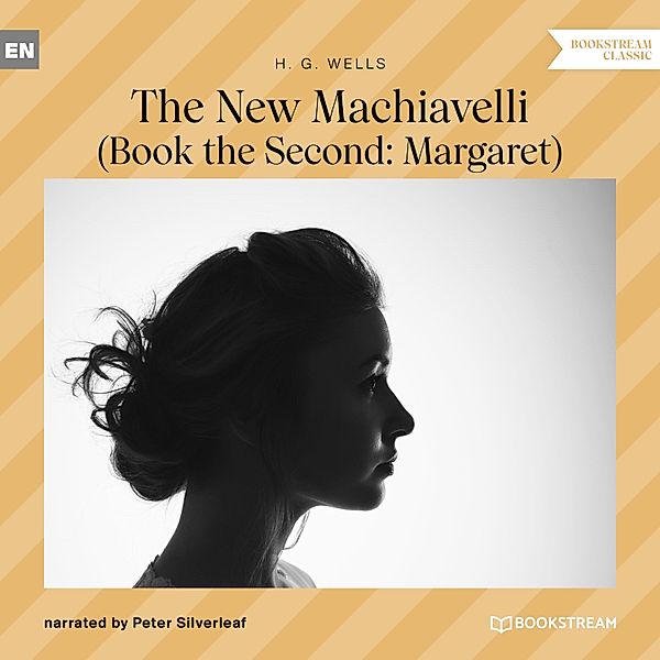 The New Machiavelli, H. G. Wells