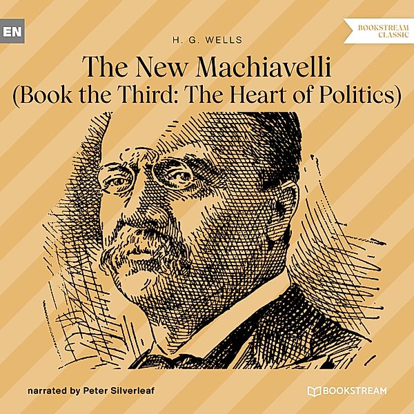 The New Machiavelli, H. G. Wells