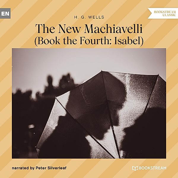 The New Machiavelli, H. G. Wells