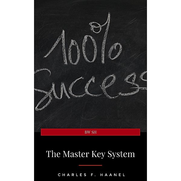 The New Master Key System (Library of Hidden Knowledge), Charles F. Haanel