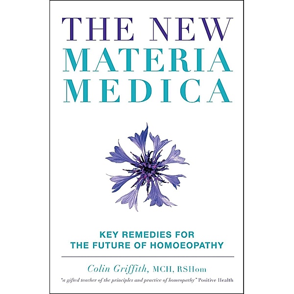 The New Materia Medica, Colin Griffith