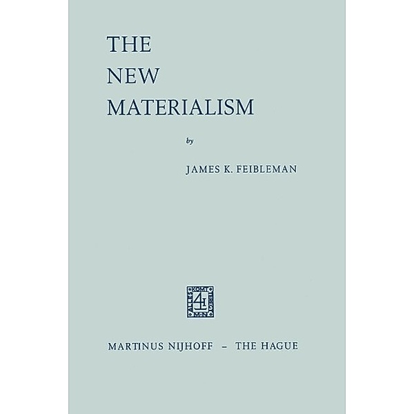 The New Materialism, J. K. Feibleman