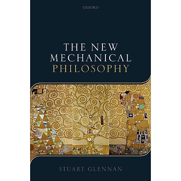 The New Mechanical Philosophy, Stuart Glennan