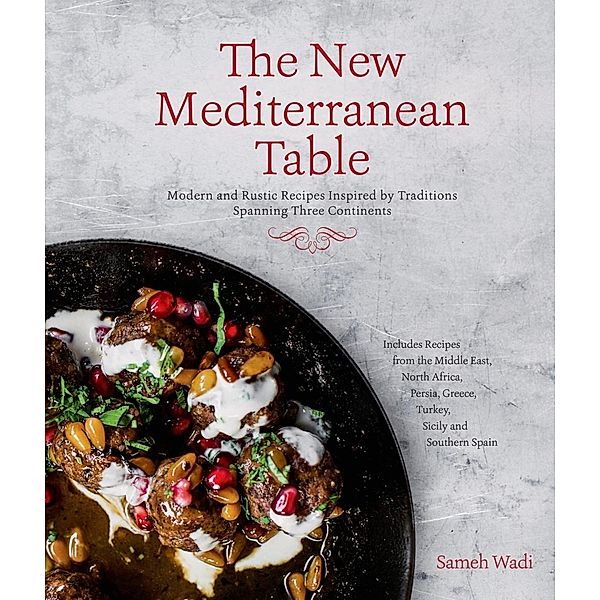 The New Mediterranean Table, Sameh Wadi