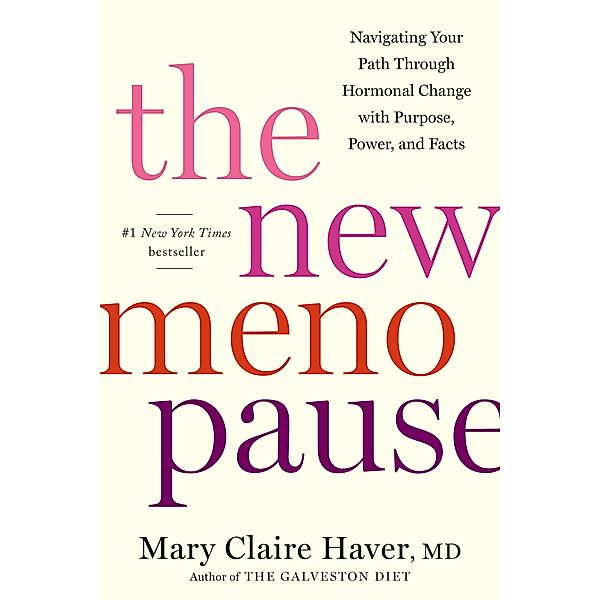 The New Menopause, Mary Claire Haver