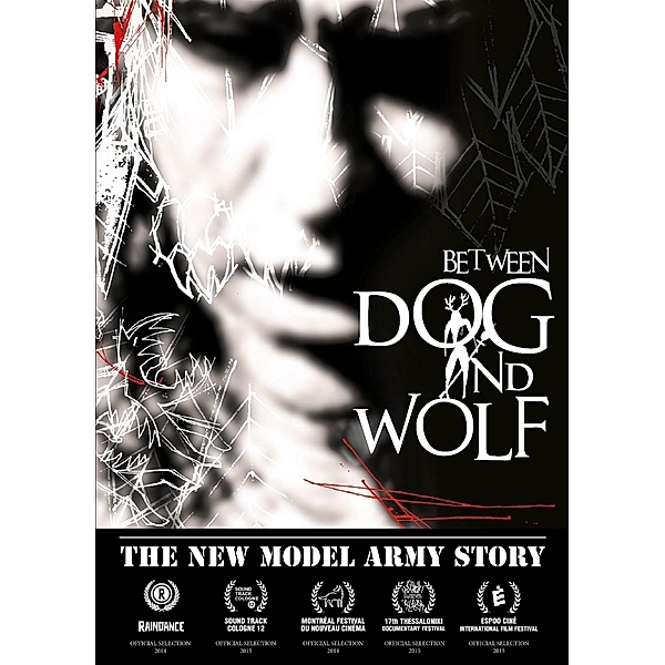 The New Model Army Story: Between Dog And Wolf, New Model Army