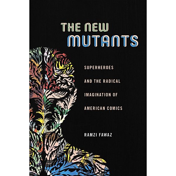 The New Mutants / Postmillennial Pop Bd.1, Ramzi Fawaz