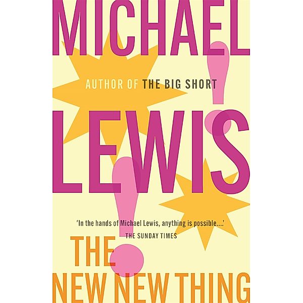 The New New Thing, Michael Lewis