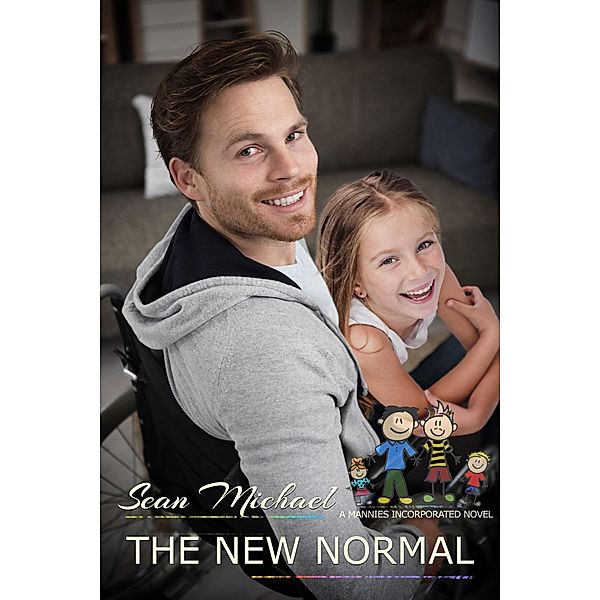 The New Normal (Mannies Inc., #9) / Mannies Inc., Sean Michael