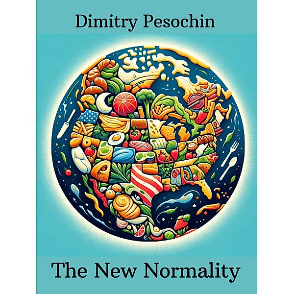 The New Normality, Dimitry Pesochin