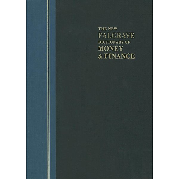 The New Palgrave Dictionary of Money and Finance