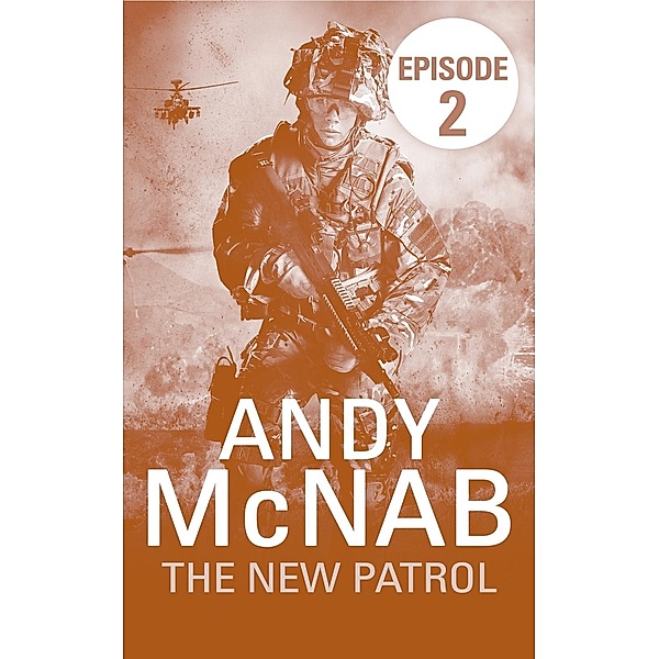 The New Patrol: Episode 2 / RHCP Digital, Andy McNab