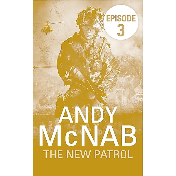 The New Patrol: Episode 3 / RHCP Digital, Andy McNab