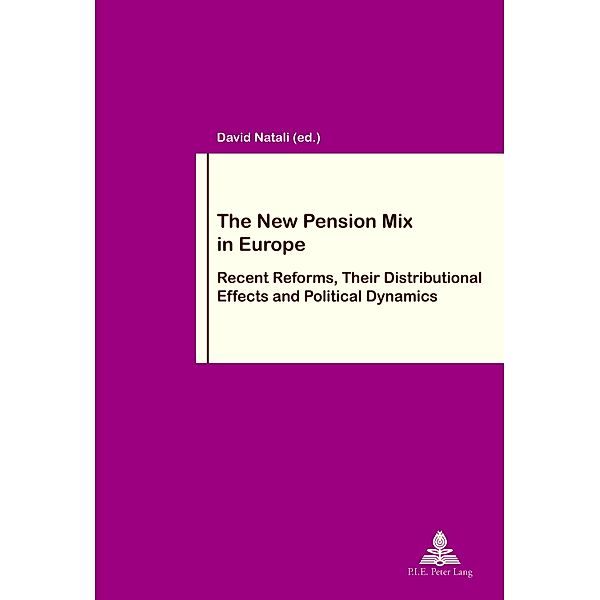 The New Pension Mix in Europe / Travail et Société / Work and Society Bd.83