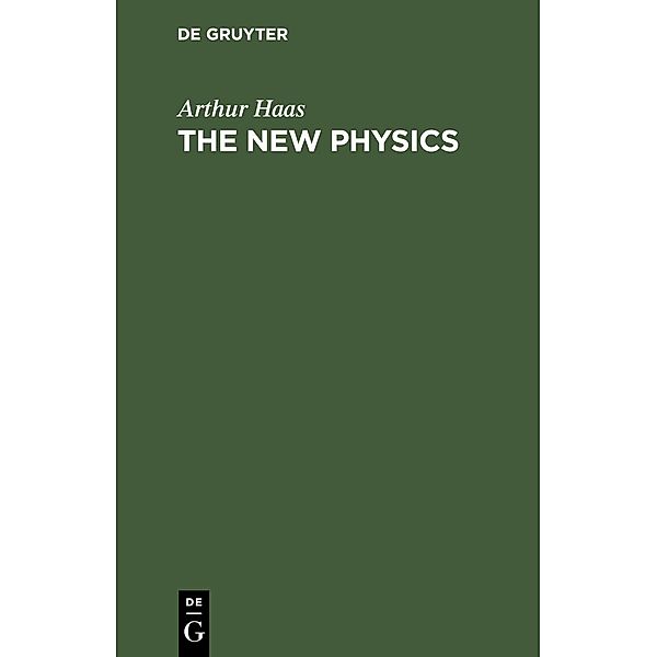 The New Physics, Arthur Haas