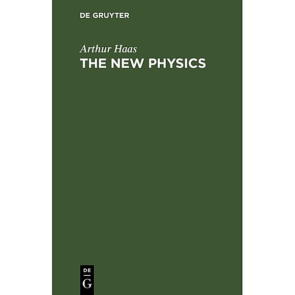 The New Physics, Arthur Haas