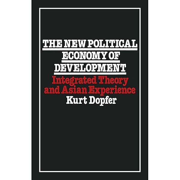 The New Political Economy of Development, Kurt Dopfer