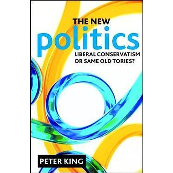 The new politics, Peter King